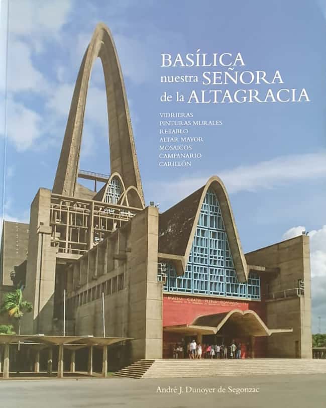 André J. Dunoyer de Segonzac
Amigo del Hogar, 2012
103 págs.

Explicación del diseñador de la Basílica de Higüey de los detalles de su magna obra, publicado con motivo de la inauguración del Museo de la Altagracia en 2012. Existe una obra más amplia del autor.