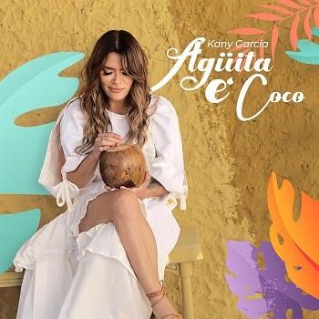 La cantautora puertorriqueña Kanny García estrena “Agüita e Coco”