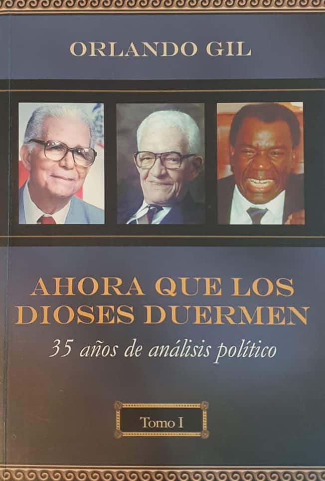 Orlando Gil
Editora Lozano, 2011
Dos volúmenes, 1,083 págs.

Reunión de sus textos en 35 años de análisis político. En la dedicatoria me escribe: “Para JR que conoce de estos desvelos. Nunca me ha sido fácil hacer la historia del día a día político. Lo sigo intentando”. 