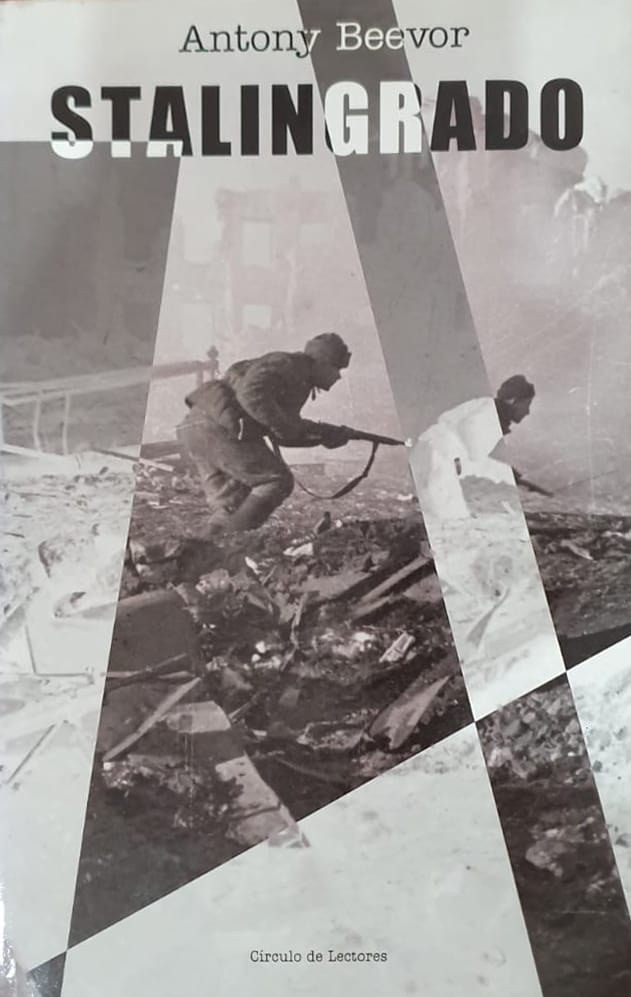Antony Beevor | Círculo de Lectores, 2000 | 538 págs. | Hitler invade la URSS. Una de las contiendas más cruentas del siglo XX y una batalla decisiva en las calles de Stalingrado.