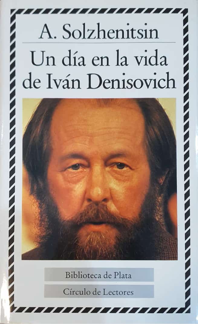 Alexandr Solzhenitzin |Círculo de Lectores, 1995 |186 págs. | Nikita Jruschov se lamentó de haber permitido la circulación de este libro en 1962, que provocó una conmoción en la URSS que tuvo consecuencias.