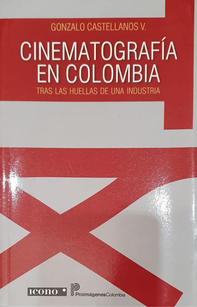 Gonzalo Castellanos, Icono, 2014; 163 págs. La importancia del cine como fenómeno cultural y social, como instrumento de convivencia y como industria cultural.