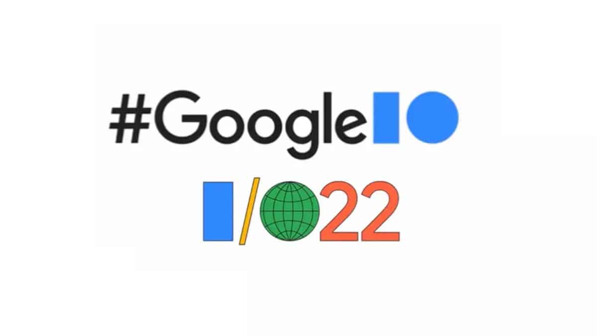 El titán tecnológico Google realizó su evento anual “I/O 2022