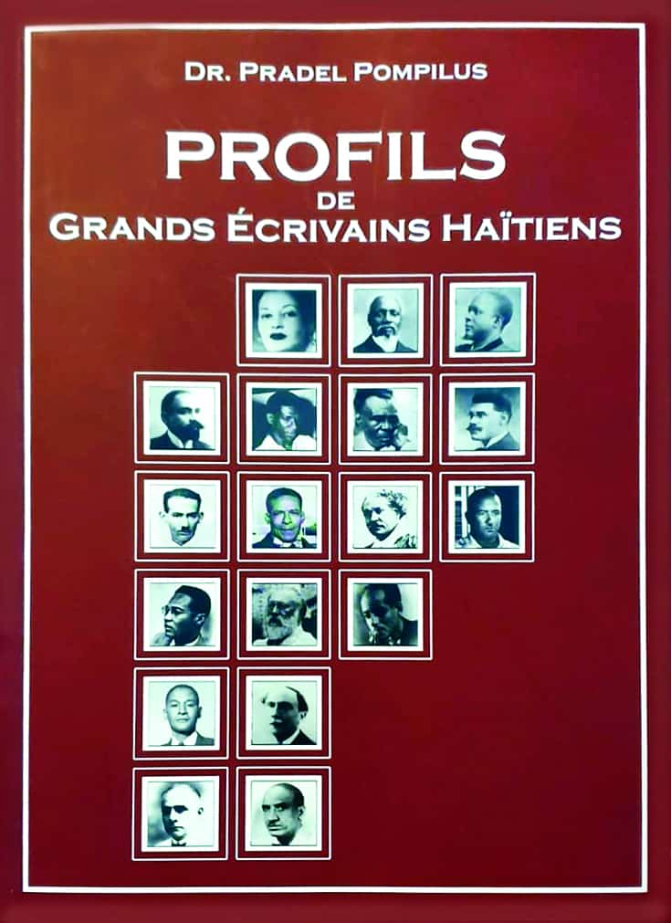 <i>Dr. Pradel Pompilus Bibliothéque Nationale du Canada, 2006. 212 págs. </i><div>Perfiles de grandes escritores haitianos, precedido por una amplia panorámica del autor sobre la literatura de su patria. Abarca únicamente a 18 autores, solo cinco de ellos conocidos en RD.</div>
