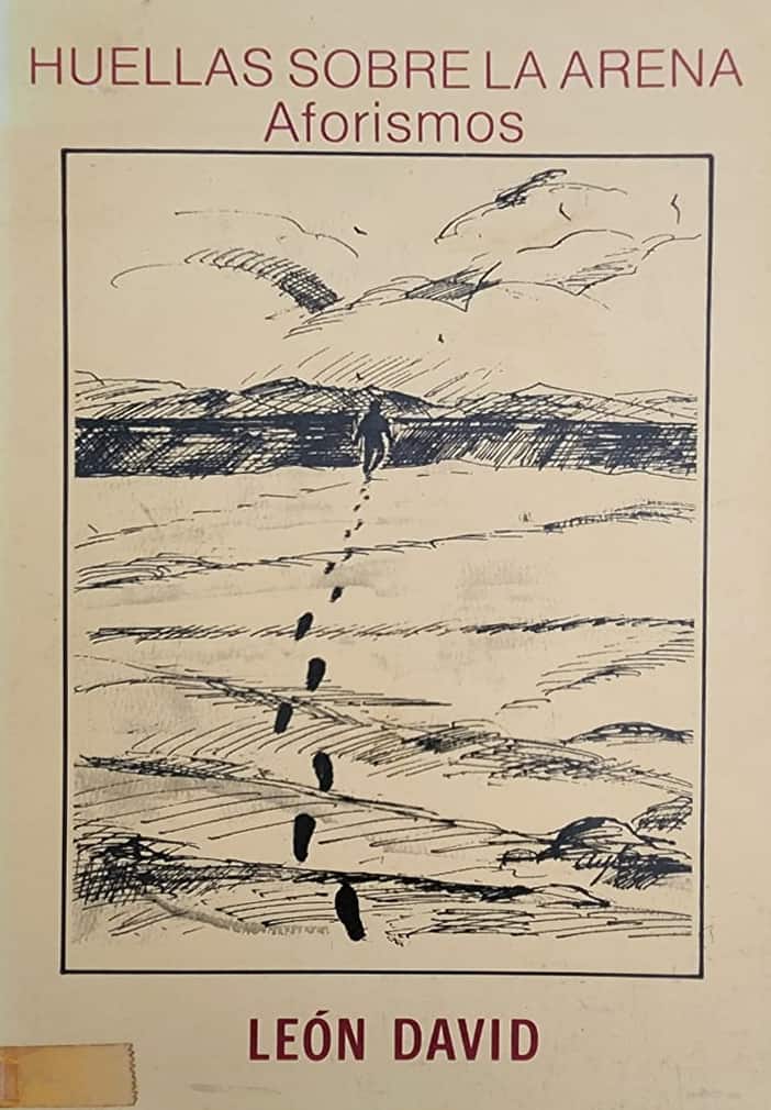 León David, Alfa & Omega, 1986, 113 págs. Aforismos de este admirado pensador, tal vez el primer escritor dominicano en publicar en libro este tipo de pauta poética, célebres por su perfección.