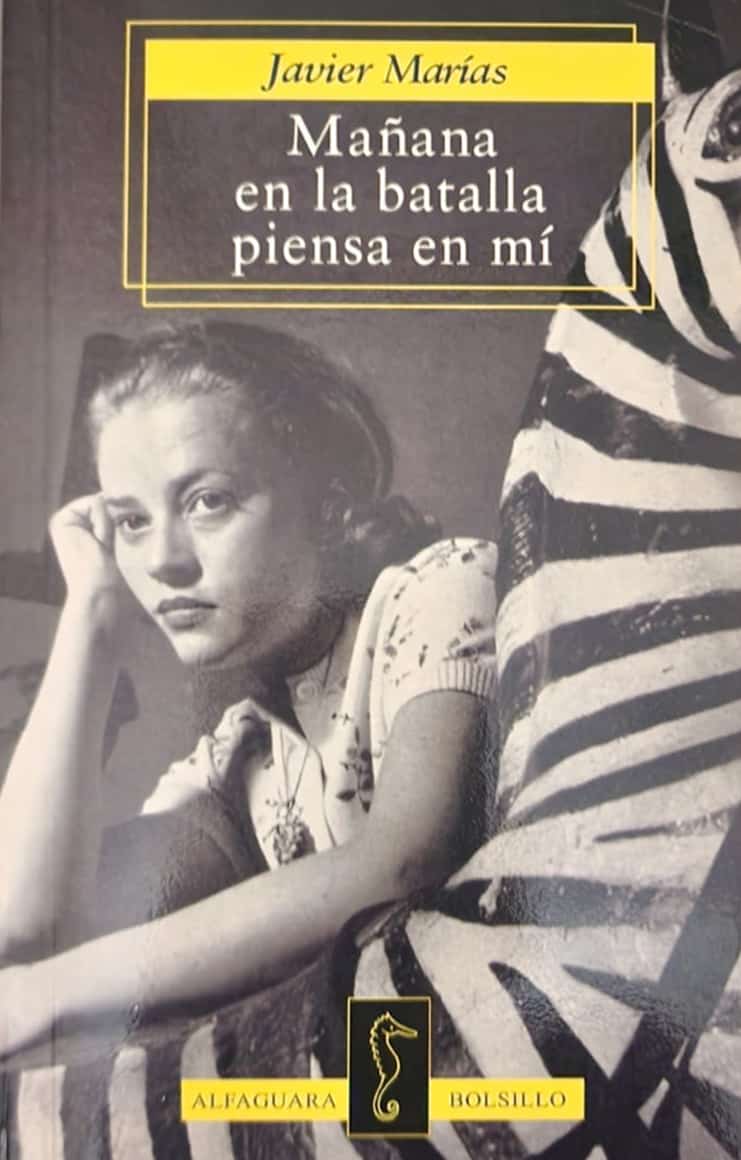 Javier Marías, Alfaguara, 1996, 423 págs. Una de las novelas más premiadas del autor. Ganó el Rómulo Gallegos, el de la Real Academia, el Prix Femina de Francia, entre otros.