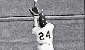 A los 68 años de “La Atrapada” de Willie Mays