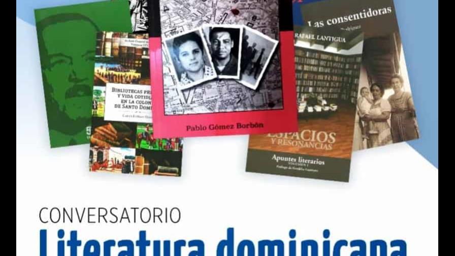 Realizarán conversatorio Literatura Dominicana Contemporánea Realizarán conversatorio Literatura Dominicana Contemporánea