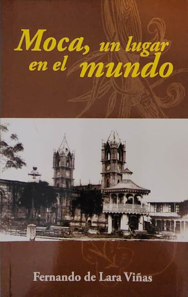 Fernando de Lara Viñas, Editora Corripio, 2008, 188 págs. Anécdotas y vivencias que reconstruyen la vida mocana. Incluye datos inéditos de Ramón de Lara.