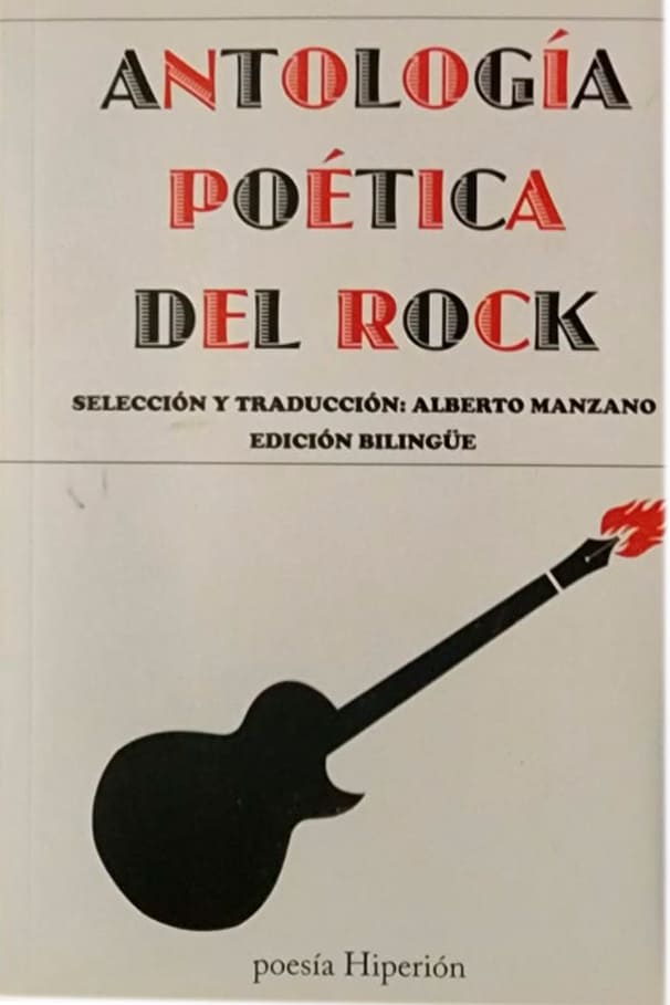 Alberto Manzano<br>Hiperión, 2015<br>659 págs.<br><br>Los grandes poetas del rock: de Leonard Cohen y Bob Dylan a Suzanne Vega y Elliott Murphy.<br>