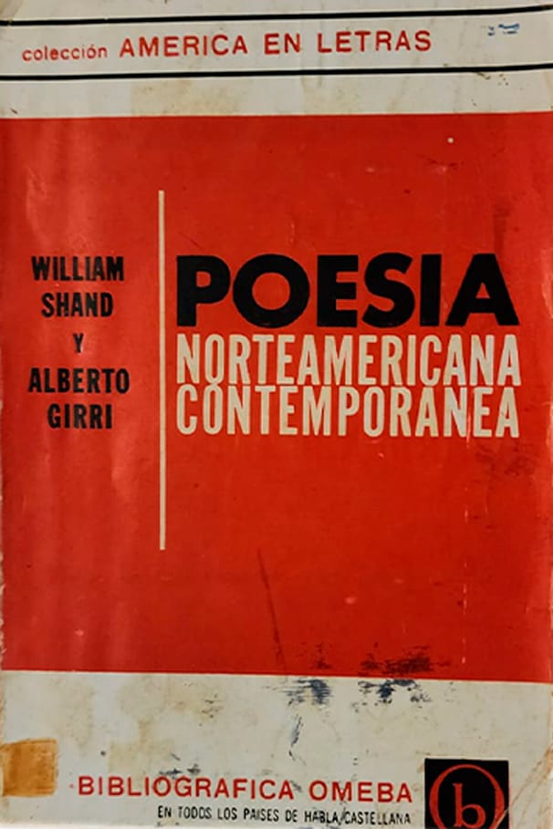William  Shand y Alberto Girri<br>Bibliográfica Omeba, Buenos Aires, 1966<br>237 págs.<br><br>Observar que el libro es firmado por dos renombrados poetas argentinos.<br>