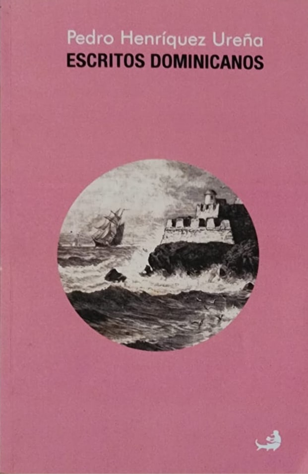 Pedro Henríquez Ureña, Cielonaranja, 2021, 519 págs. A juicio del editor, la más completa de las publicaciones sobre el tema dominicano de Henríquez Ureña. Su relevante obra en torno a episodios y personalidades de la isla.