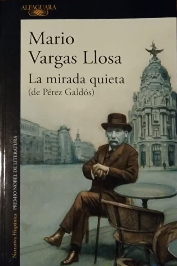 Mario Vargas Llosa, Alfaguara, 2022, 349 págs. Uno de sus últimos libros, ensayo dedicado al autor de los “Episodios Nacionales” y su entrega total a la literatura.