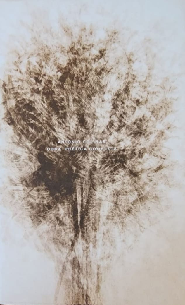 Antonio Colinas, FCE / Siruela, 2011, 688 págs. La reunión de la poesía de este autor español, de 1967 a 2010, el poeta de mayor proyección y el de mayores lauros de todos los que participaron en el Festival Mundial de Poesía. El poeta leonés acaba de cumplir 77 años.