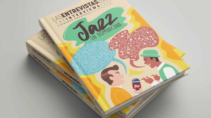 Fernando Rodríguez De Mondesert publica libro Jazz en Dominicana: Las Entrevistas 2022 Fernando Rodríguez De Mondesert publica libro Jazz en Dominicana: Las Entrevistas 2022