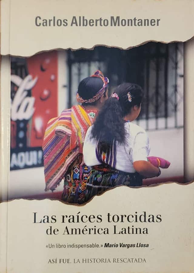 Carlos Alberto Montaner, Plaza & Janés, 2001, 216 páginas. Siempre fue un escritor brillante, lúcido y de estilo claro. Mario Vargas Llosa comentó que este es “un libro indispensable para entender por qué América Latina ha sido, hasta ahora, una promesa incumplida”.