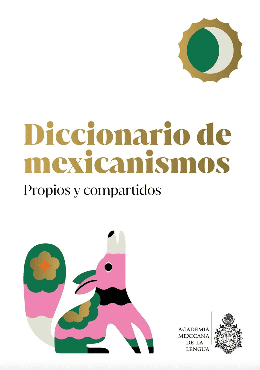 Planeta, México, 2022, 791 págs. más índice de , mexicanismos exclusivos. Producido por un gran equipo de lexicógrafos y biólogos, al servicio de la Academia Mexicana de la Lengua. Incluye el vocabulario propio y el compartido de uno de los pueblos más admirados del mundo.