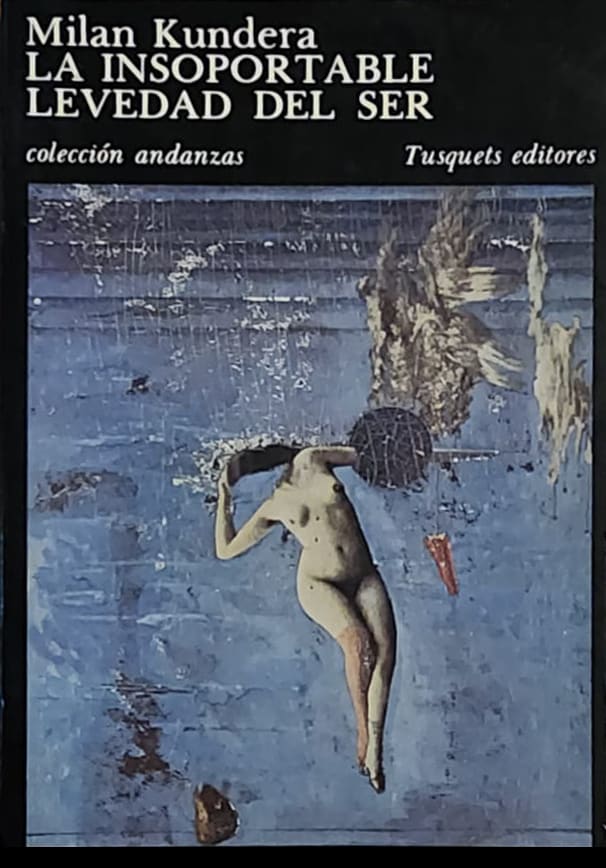 Milan Kundera, Tusquets, 1985, 320 págs. Una novela reflexiva y audaz sobre el valor del amor y la libertad, sobre el ideal y la sabiduría.