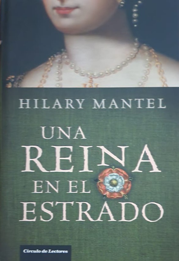 Hilary Mantel, Círculo de Lectores, 2013, 473 págs. El episodio más desconcertante en la historia de Inglaterra. La caída de Ana Bolena, narrada por uno de sus protagonistas, Thomas Cromwell.