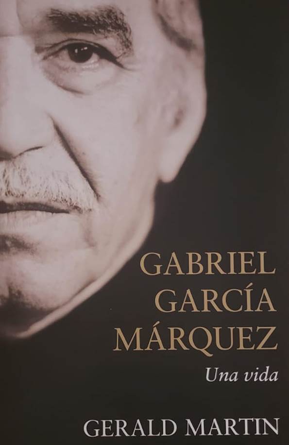Gerald Martin, Debate, 2009, 762 págs. El Times Literary Supplement definió a esta obra del académico británico como “una crónica magistral y sensible, equilibrada y juiciosa, pero también un emocionante tributo”. Nada más que agregar.