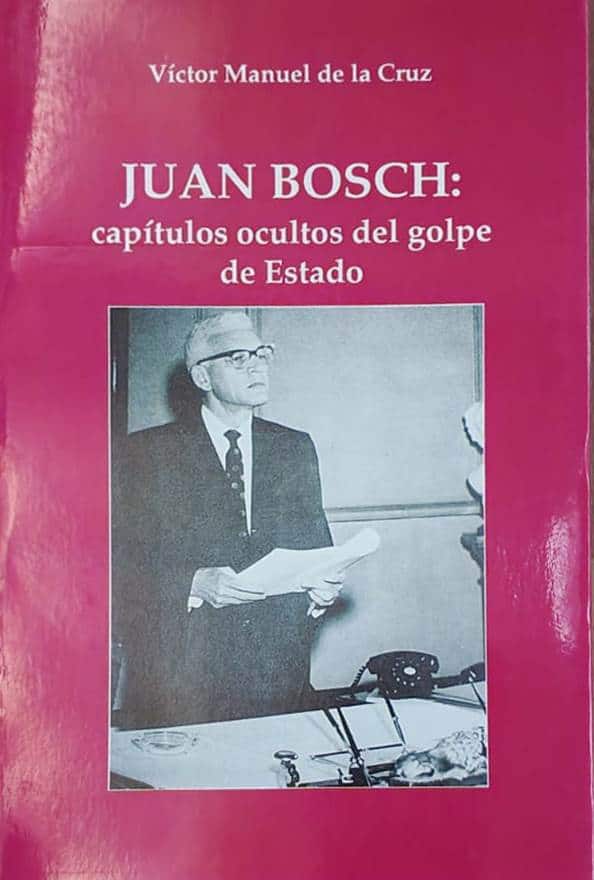 Víctor Manuel de la Cruz, Editora Búho, 1999, 336 págs. Análisis de las causas del golpe, con revelaciones desconocidas hasta el momento de esta publicación, en torno a los sucesos que confluyeron en la asonada cívico-militar de septiembre de 1963.