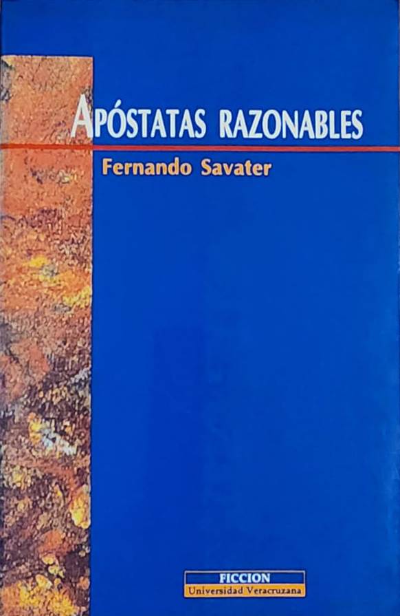 Fernando Savater, Universidad Veracruzana, 1997, 233 págs. “La biografía es la novela que sabemos escribir los que no sabemos escribir novelas…refugio para quienes, como yo, descreen de la Historia…”