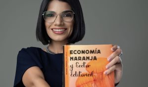 Keila Gonz&aacute;lez lanza su nuevo libro Econom&iacute;a Naranja y Sector Editorial