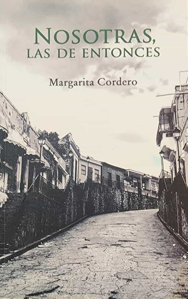 Margarita Cordero, Editorial Santuario, 2019, 143 págs. Una de las mejores novelas publicadas en los últimos años. Con el telón de fondo de la guerra de Abril, la autora  regresa a un pasado en entredicho.