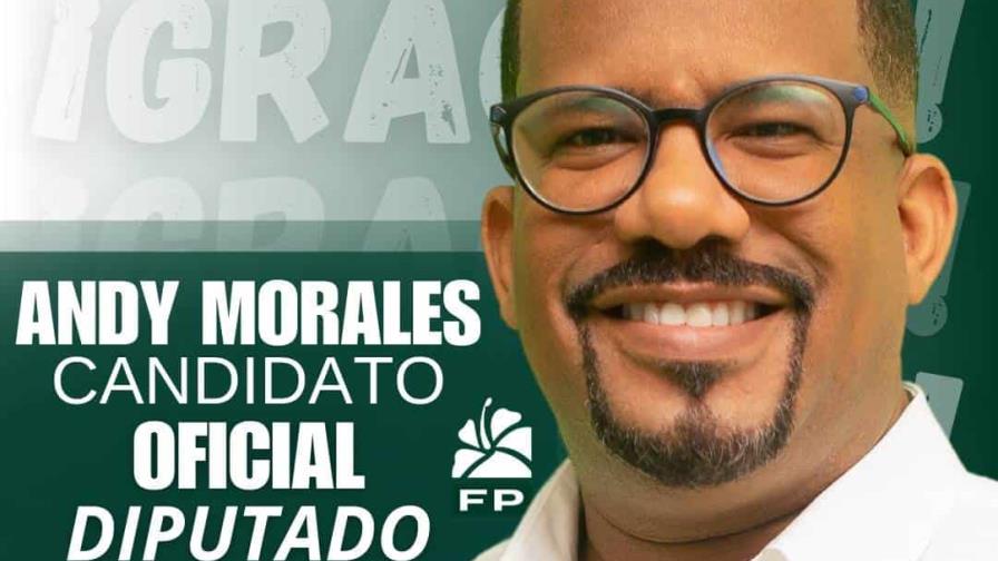 Andy Morales aclara no ha renunciado a su candidatura a diputado por la Fuerza del Pueblo