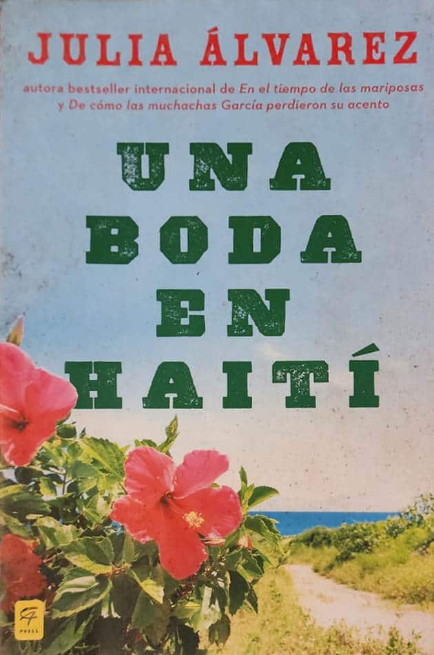 Julia Álvarez, Penguin, 2013<br>226 págs. Un relato auténtico. La narradora va en busca de la familia de su sirviente haitiano, Piti. Una aventura por las ruinas del Haití desolado y ahíto de temores y miserias. Una hermosa crónica de viaje en uno de los libros más impactantes de la autora.