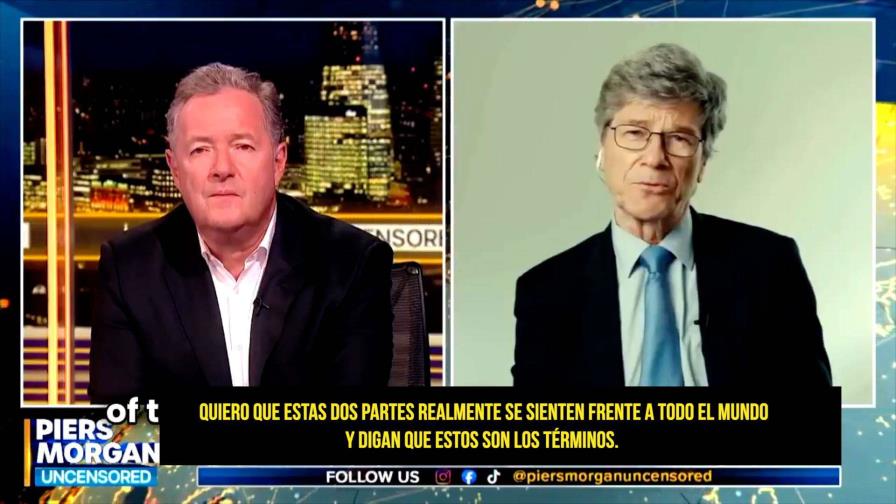 ¿Quieres saber qué encaminó la guerra en Ucrania?: Jeffrey Sachs da una clase a Piers Morgan