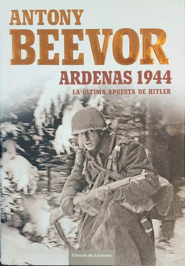 Antony Beevor, Círculo de Lectores, 2015, 572 págs.<br>La última apuesta de Hitler. Seis meses después del Día D, las tropas alemanas inician una ofensiva en los bosques nevados de las Ardenas con la finalidad de dividir a las fuerzas aliadas.