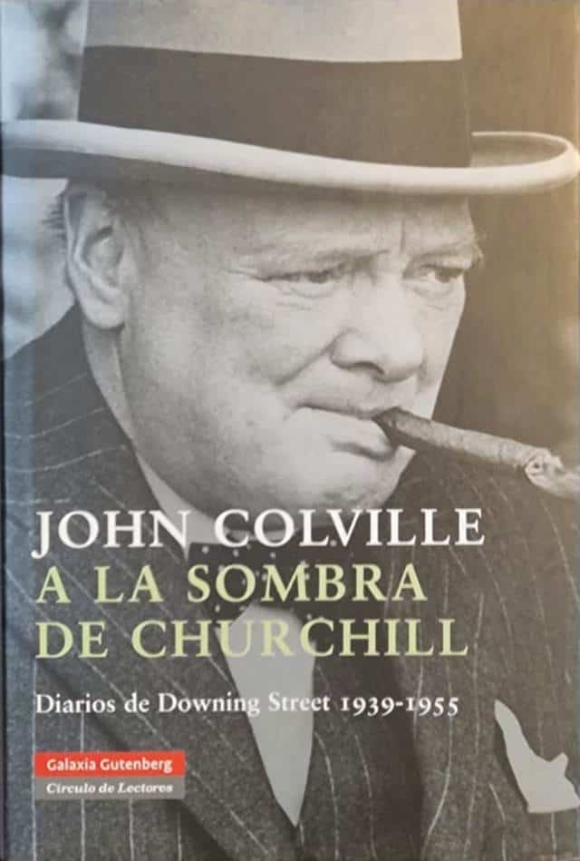 John Colville, Círculo de Lectores, 2007, 965 págs.<br>Los Diarios de Downing Street, de 1939 a 1955, escritos por el asistente de Winston Churchill. El trazado de la leyenda épica de unos de los gigantes de la historia universal.