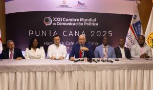 Punta Cana será sede de la XXII Cumbre Mundial de Comunicación Política