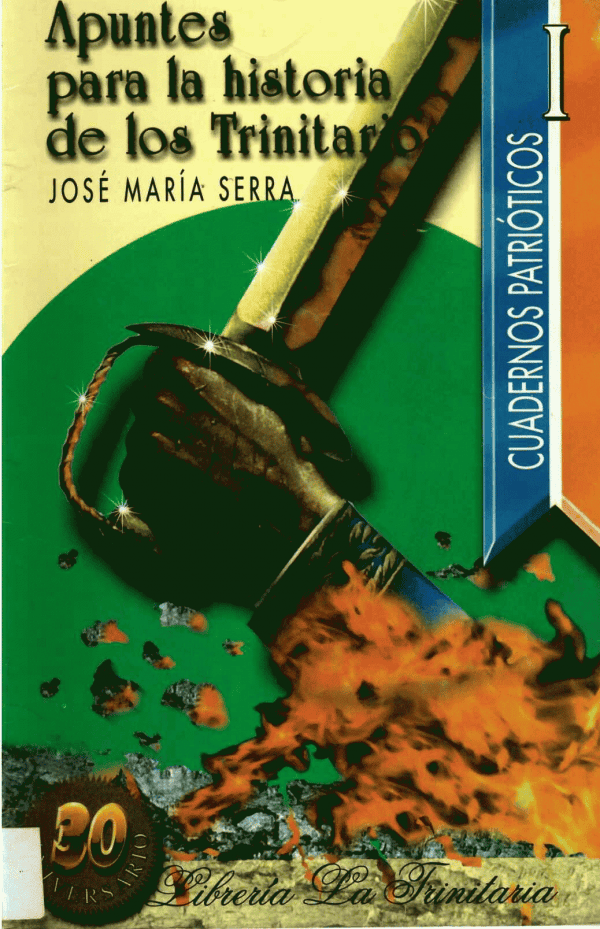 <strong>José María Serra, Librería La Trinitaria, 1998, 64 págs. </strong>Aunque breves, estos apuntes de Serra contienen importantes revelaciones sobre la sociedad secreta fundada por Duarte y las otras dos entidades que la completaron.