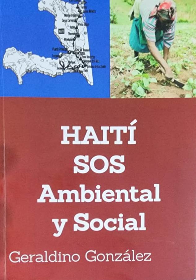 Geraldino González, Editora El Nuevo Diario, 1999, 244 págs. Fue el célebre documental de Al Gore el que primero advirtió, a nivel mundial, sobre el deterioro medioambiental del vecino Haití. Este libro retrata esa realidad, cada vez más difícil de superar. Mereció un premio de la Sociedad Interamericana de Prensa (SIP).