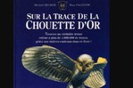 Resuelto el enigma de La lechuza de Oro, que mantuvo en vilo a los franceses por más de 30 años