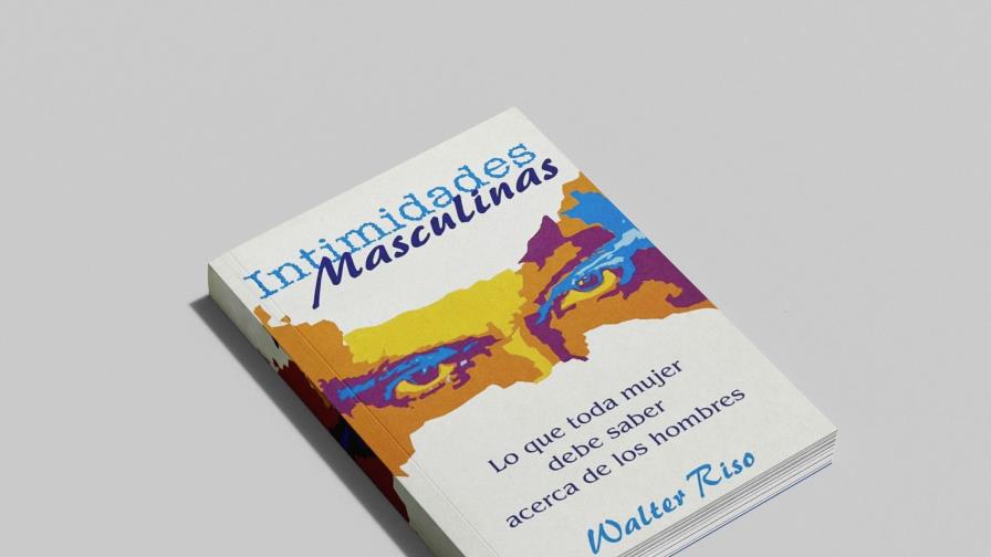 "Intimidades masculinas", el libro de Walter Riso que me cambió la vida