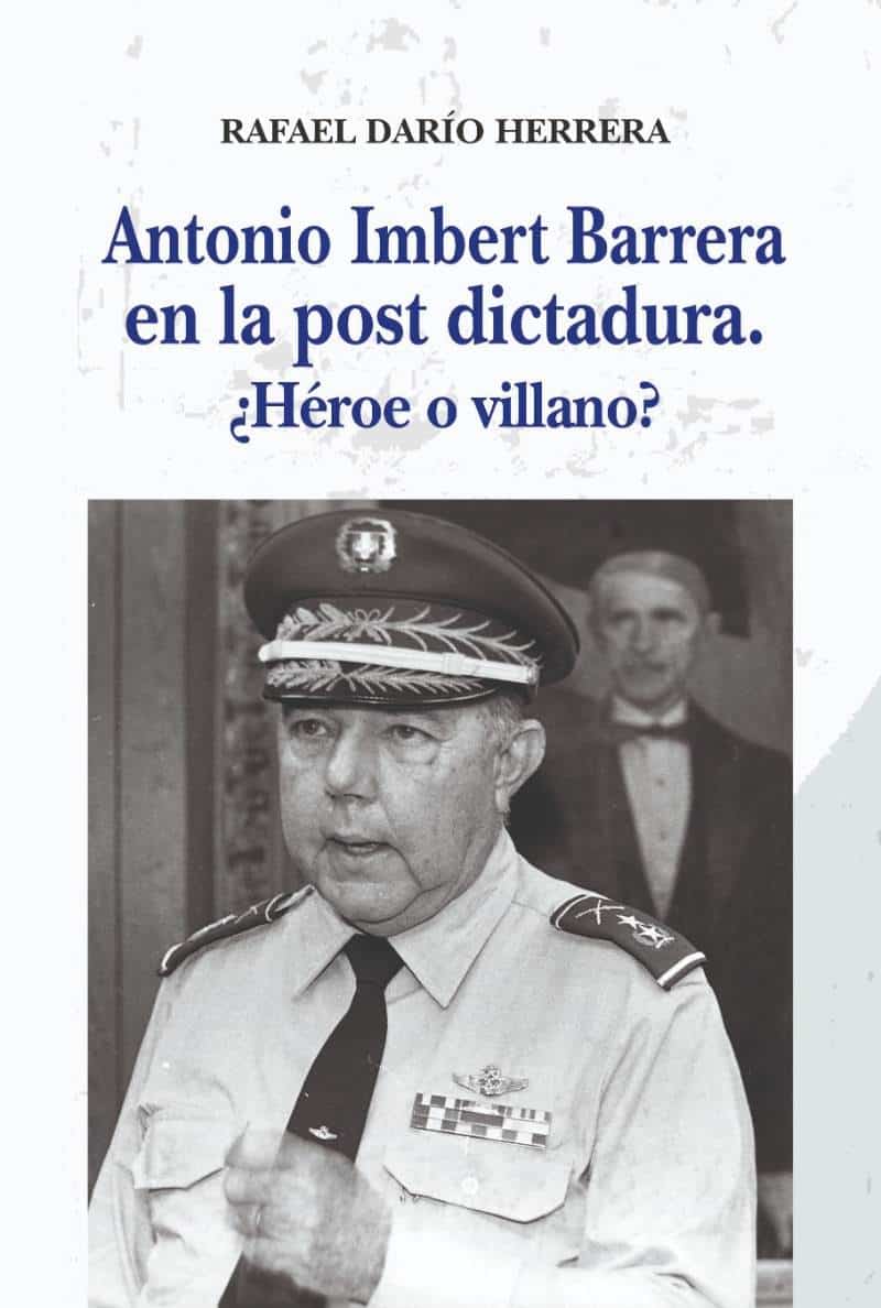 Rafael Darío Herrera publica libro sobre Antonio Imbert Barrera - Diario  Libre