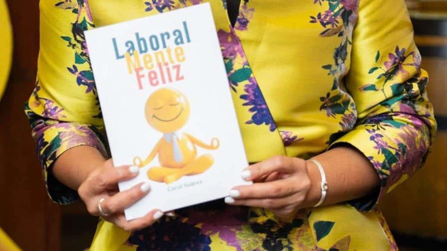 Carol Suárez pone en circulación su primer libro "Laboralmente Feliz"