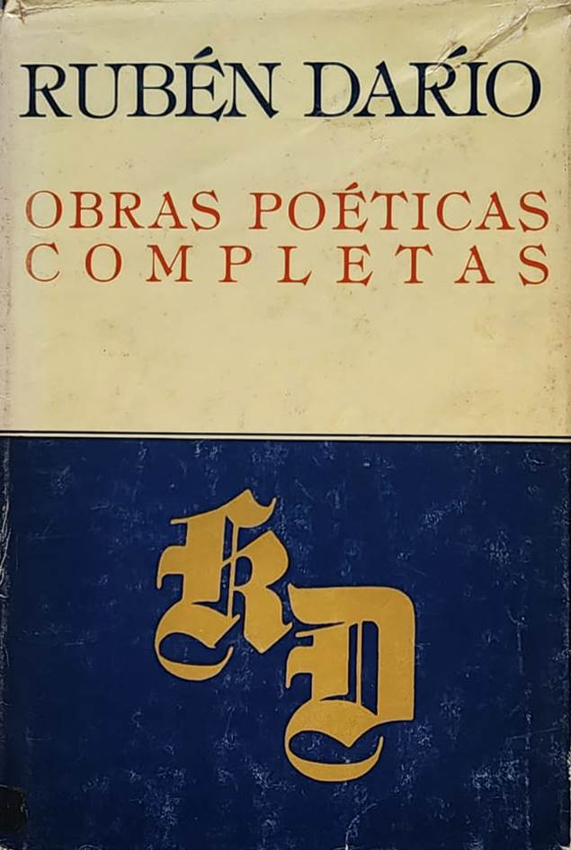 Rubén Darío, Alfa & Omega, 1986, 1,263 págs. Selección y prólogo de Alberto Ghirardo. Primera edición dominicana de la obra de Rubén, conforme a la edición madrileña de 1932.