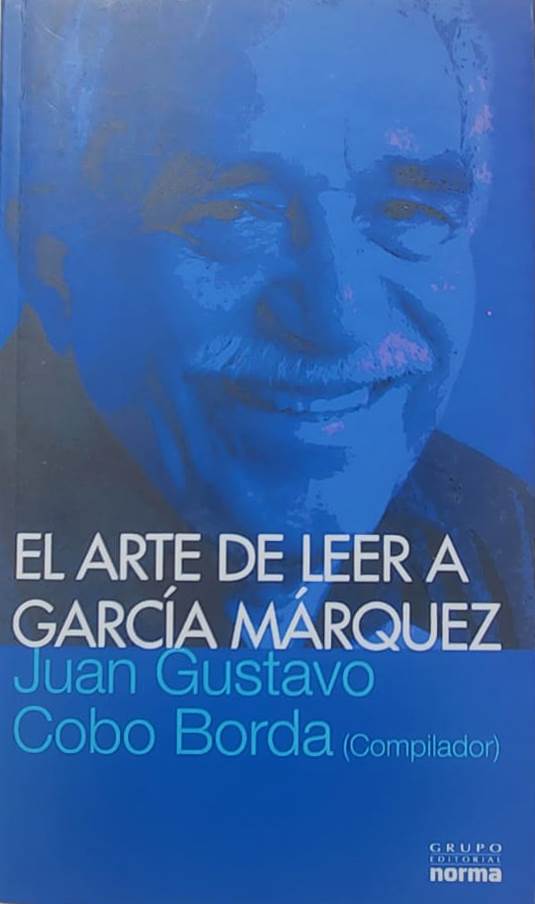 Juan Gustavo Cobo Borda, Editorial Norma, 2007, 306 págs. Reunión de textos sobre la obra del Nobel colombiano de 24 escritores, entre ellos Gerald Martin, Alexis Márquez Rodríguez, Sergio Ramírez, Noé Jitrik, J. M. Coetzee, Carlos Monsiváis, John Updike, Anthony Burgess y Juan Bosch.
