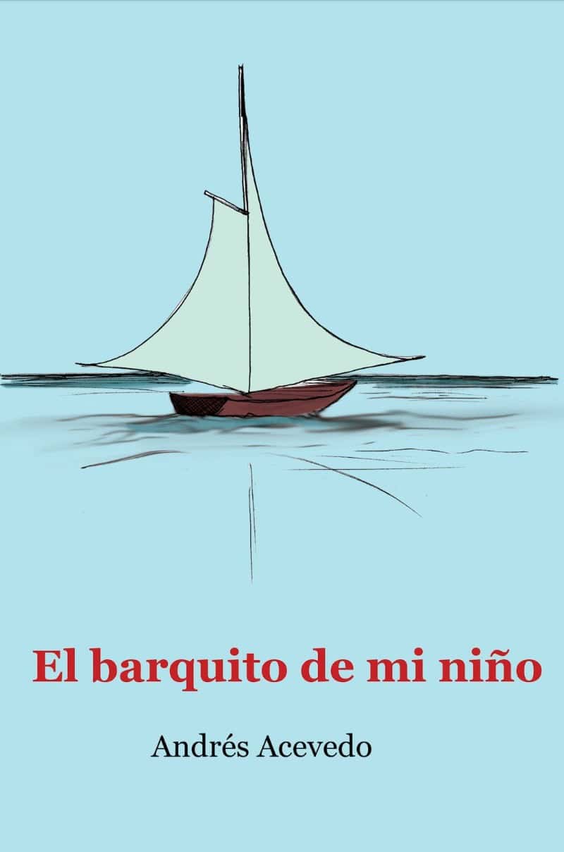 El libro El barquito de mi niño.