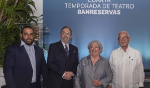 El Centro Cultural Banreservas anuncia la cuarta temporada de Teatro Banreservas El Centro Cultural Banreservas anuncia la cuarta temporada de Teatro Banreservas