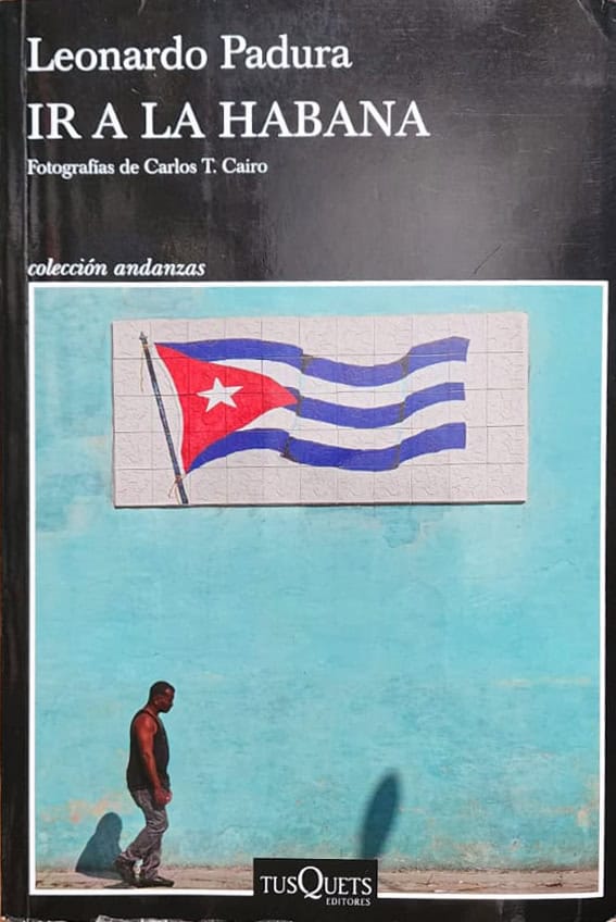 Leonardo Padura, Tusquets, 2024; 324 págs. Tiene dos partes. En la segunda se recogen sus textos periodísticos, 30 y 40 años después. "La noche triste de Chano Pozo" es mi favorito. El libro está ilustrado con fotografías de Carlos T. Cairo.