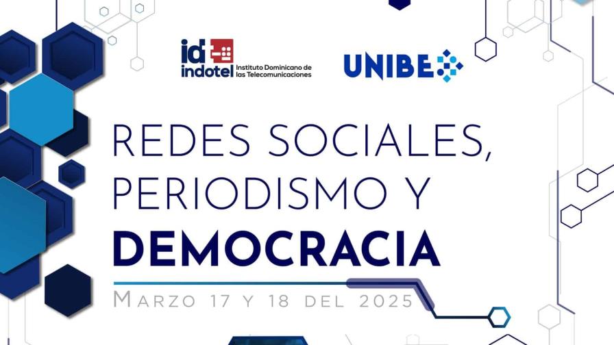 Indotel y Unibe realizarán foro sobre redes sociales y periodismo