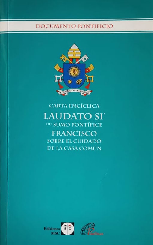 Francisco, Ediciones MSC, 2015, 191 págs. La encíclica más popular de Francisco, de las cuatro que publicó, sobre el cuidado de la Casa Común, afectada por los daños ecológicos y medioambientales.