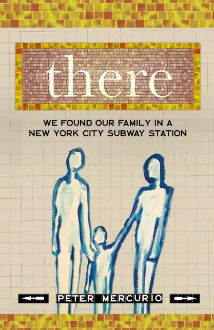 Portada del libro “Allí: Encontramos a una familia en la estación de metro de Nueva York”.