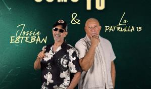 Jossie Esteban, Ringo y La Patrulla 15 anuncian nuevo tema "Como yo" Jossie Esteban, Ringo y La Patrulla 15 anuncian nuevo tema "Como yo"
