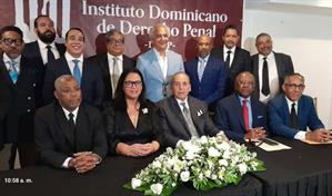 Grupo de abogados relanza el instituto Dominicano de Derecho Penal